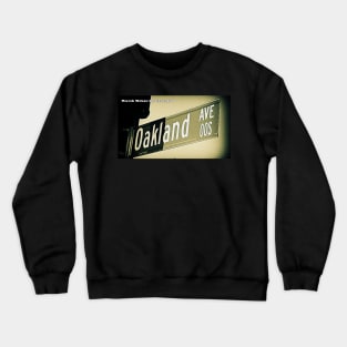 Oakland Avenue1 Pasadena CA by Mistah Wilson Photography Crewneck Sweatshirt